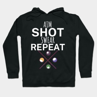 Aim shot swear repeat Hoodie